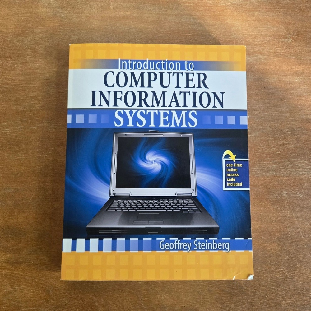 Kendall Hunt Introduction to Computer Information Systems Steinberg PB Book